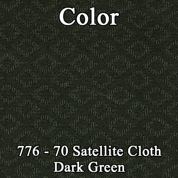 70 SATELLITE HARDTOP REAR CLOTH UPHOLSTERY - SRM GREEN CLOTH/GREEN